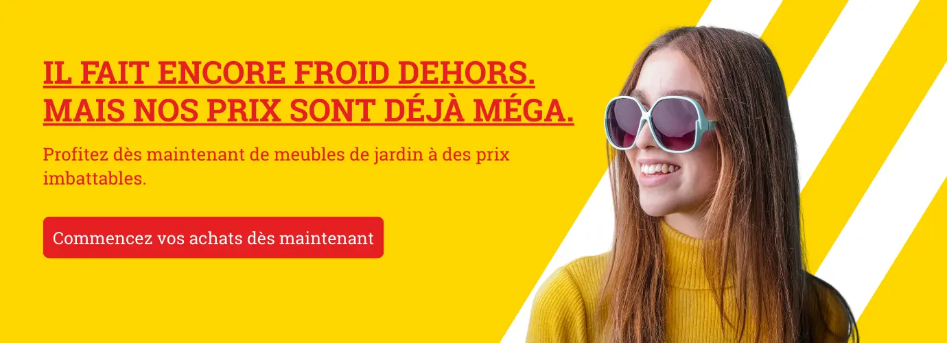 Mobilier de jardin à des prix MEGA ! Découvrez-le ici>
