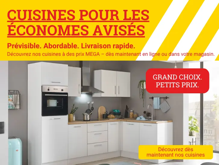 Des cuisines pour les petits malins qui savent faire des économies ! Faciles à concevoir. Abordables. Livraison rapide. Découvrez des cuisines à des prix MEGA – dès maintenant en ligne ou dans votre magasin.