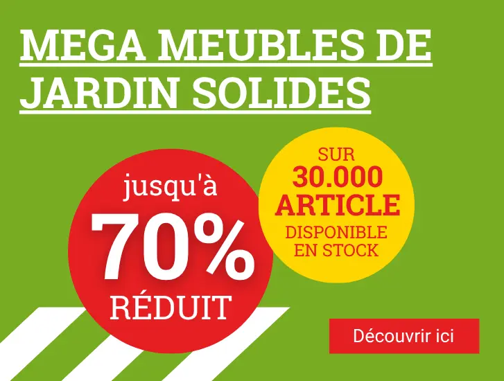 MEGA Meubles de jardin forts jusqu'à 70% de réduction