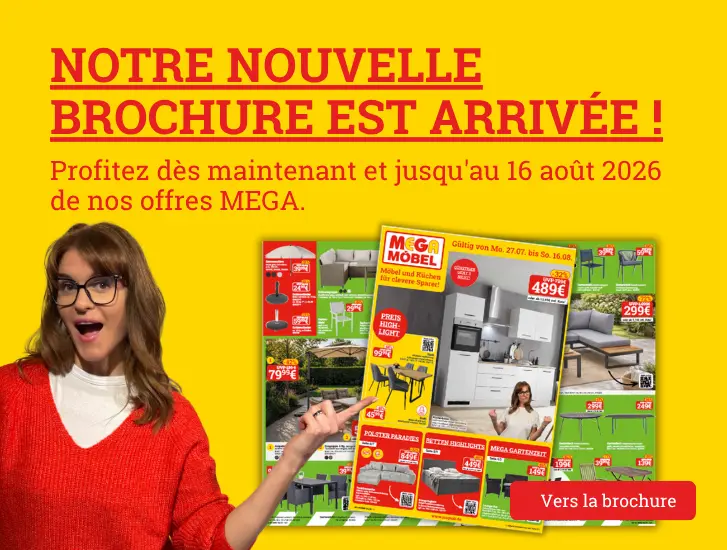 Notre nouveau prospectus est arrivé ! Découvrez dès maintenant nos offres MEGA >