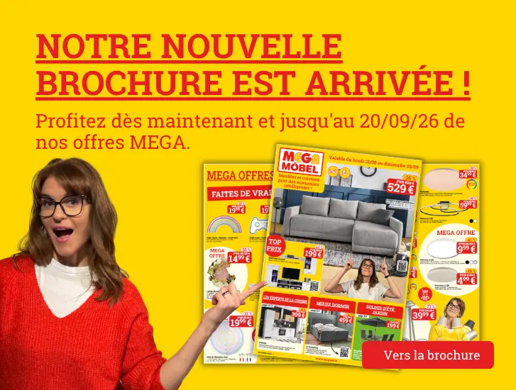 Notre nouveau prospectus est arrivé ! Profitez dès maintenant et jusqu'au 20/09/26 de nos offres MEGA.