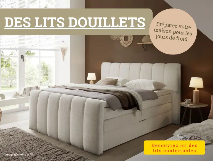 Des lits douillets : préparez votre intérieur pour les jours de froid. Découvrez-les ici >