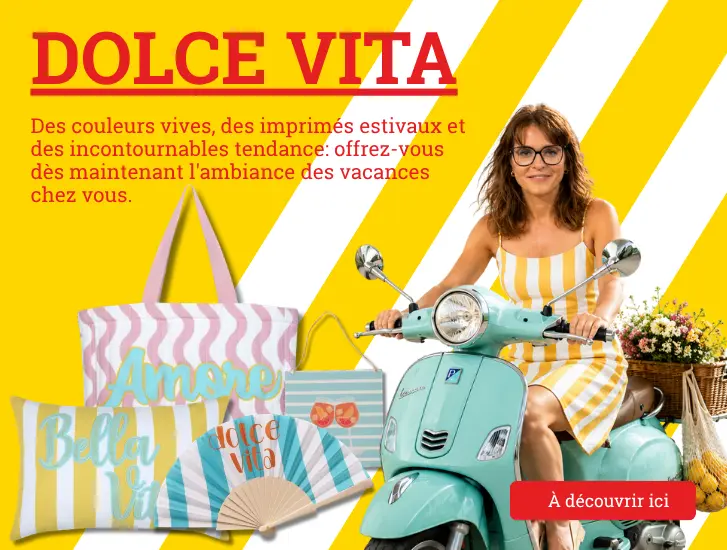 Dolce Vita - Des couleurs vives, des imprimés estivaux et des incontournables tendance : offrez-vous dès maintenant l'ambiance des vacances chez vous. 